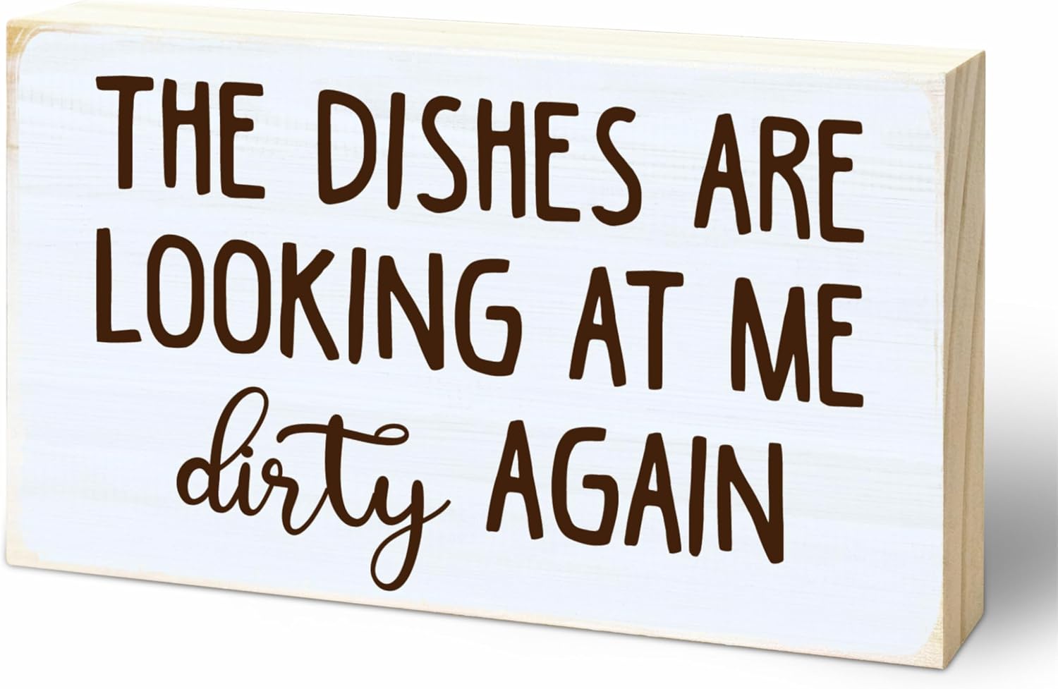 5″X3″ Funny Wooden Block Sign – The Dishes Are Looking At Me Dirty Again – Pine Wood Plaque, Home & Kitchen Desk Decor, Tabletop Ornament, Shelf Supplies, Decorative Housewarming Gift – A15